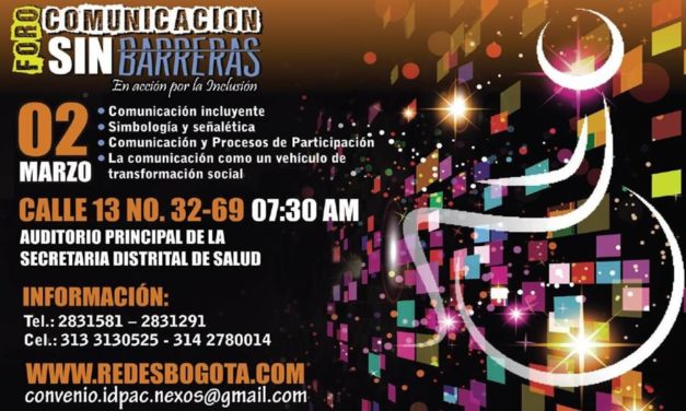 Foro «Comunicación Sin Barreras»